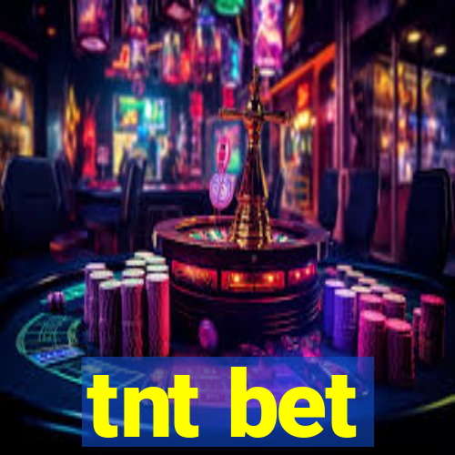 tnt bet